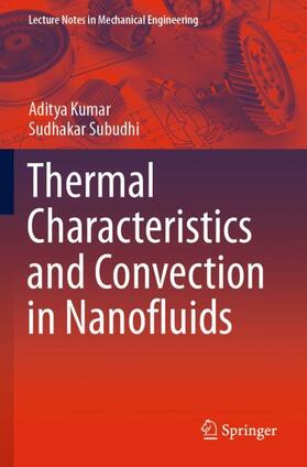 Subudhi / Kumar |  Thermal Characteristics and Convection in Nanofluids | Buch |  Sack Fachmedien