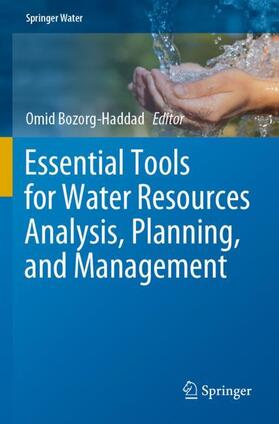 Bozorg-Haddad |  Essential Tools for Water Resources Analysis, Planning, and Management | Buch |  Sack Fachmedien