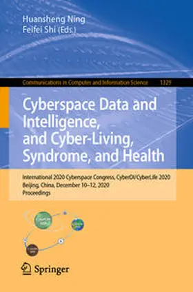 Ning / Shi |  Cyberspace Data and Intelligence, and Cyber-Living, Syndrome, and Health | eBook | Sack Fachmedien