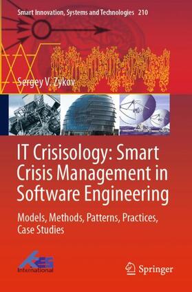 Zykov |  IT Crisisology: Smart Crisis Management in Software Engineering | Buch |  Sack Fachmedien