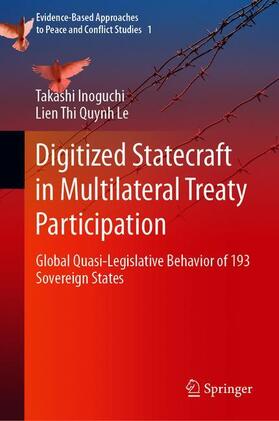 Le / Inoguchi |  Digitized Statecraft in Multilateral Treaty Participation | Buch |  Sack Fachmedien