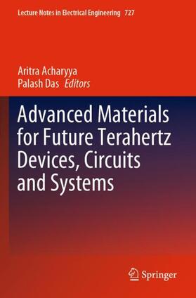 Das / Acharyya |  Advanced Materials for Future Terahertz Devices, Circuits and Systems | Buch |  Sack Fachmedien