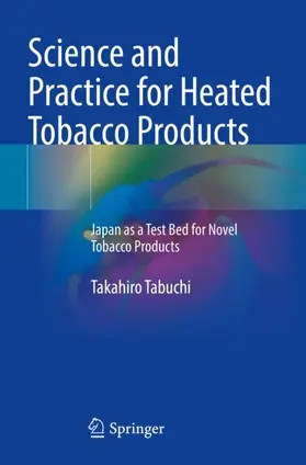 Tabuchi |  Science and Practice for Heated Tobacco Products | Buch |  Sack Fachmedien