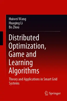 Wang / Li / Zhou |  Distributed Optimization, Game and Learning Algorithms | eBook | Sack Fachmedien