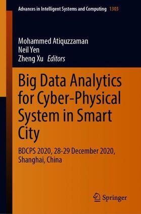 Atiquzzaman / Yen / Xu |  BIG DATA ANALYTICS FOR CYBER-P | Buch |  Sack Fachmedien