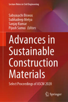 Biswas / Metya / Kumar |  Advances in Sustainable Construction Materials | eBook | Sack Fachmedien