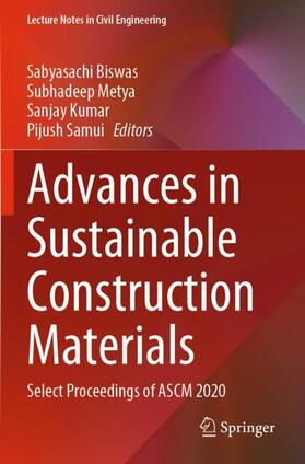 Biswas / Samui / Metya |  Advances in Sustainable Construction Materials | Buch |  Sack Fachmedien