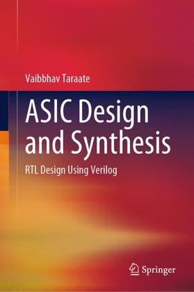 Taraate |  ASIC Design and Synthesis | Buch |  Sack Fachmedien