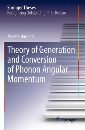 Hamada |  Theory of Generation and Conversion of Phonon Angular Momentum | Buch |  Sack Fachmedien