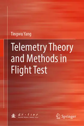 Yang |  Telemetry Theory and Methods in Flight Test | eBook | Sack Fachmedien