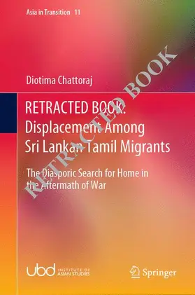 Chattoraj |  Displacement Among Sri Lankan Tamil Migrants: The Diasporic Search for Home in the Aftermath of War | Buch |  Sack Fachmedien