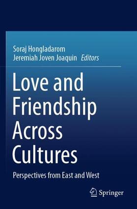 Joaquin / Hongladarom |  Love and Friendship Across Cultures | Buch |  Sack Fachmedien