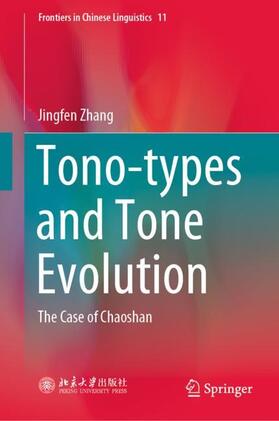 Zhang |  Tono-types and Tone Evolution | Buch |  Sack Fachmedien