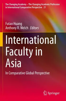 Welch / Huang |  International Faculty in Asia | Buch |  Sack Fachmedien