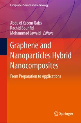 Qaiss / Jawaid / Bouhfid |  Graphene and Nanoparticles Hybrid Nanocomposites | Buch |  Sack Fachmedien