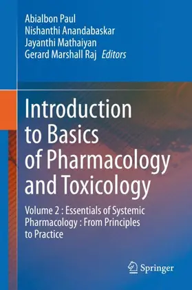 Paul / Raj / Anandabaskar |  Introduction to Basics of Pharmacology and Toxicology | Buch |  Sack Fachmedien