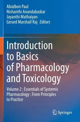 Paul / Raj / Anandabaskar |  Introduction to Basics of Pharmacology and Toxicology | Buch |  Sack Fachmedien