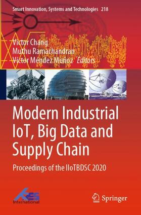 Chang / Méndez Muñoz / Ramachandran |  Modern Industrial IoT, Big Data and Supply Chain | Buch |  Sack Fachmedien