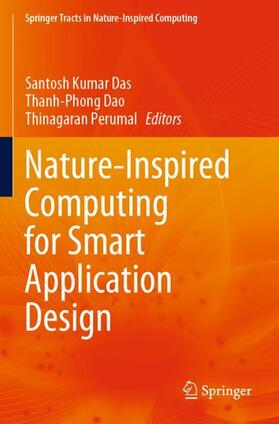 Das / Perumal / Dao |  Nature-Inspired Computing for Smart Application Design | Buch |  Sack Fachmedien