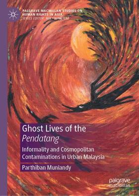 Muniandy |  Ghost Lives of the Pendatang | Buch |  Sack Fachmedien