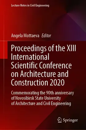 Mottaeva |  Proceedings of the XIII International Scientific Conference on Architecture and Construction 2020 | eBook | Sack Fachmedien