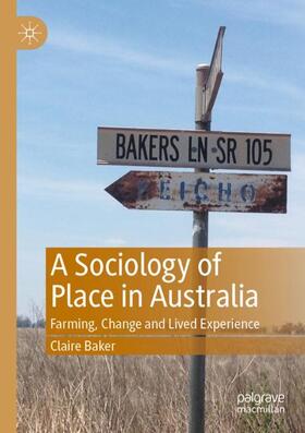 Baker |  A Sociology of Place in Australia | Buch |  Sack Fachmedien