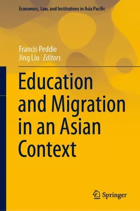 Liu / Peddie |  Education and Migration in an Asian Context | Buch |  Sack Fachmedien