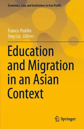 Liu / Peddie |  Education and Migration in an Asian Context | Buch |  Sack Fachmedien