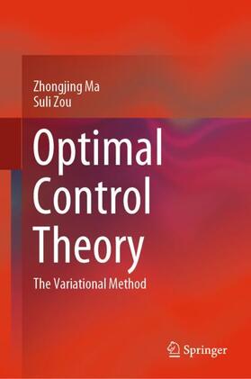 Zou / Ma |  Optimal Control Theory | Buch |  Sack Fachmedien