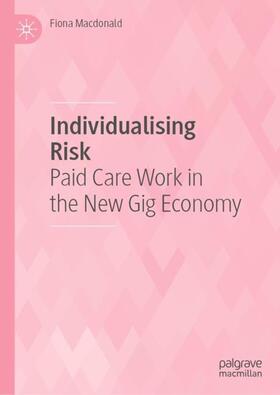 Macdonald |  Individualising Risk | Buch |  Sack Fachmedien
