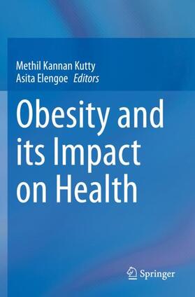 Elengoe / Kutty |  Obesity and its Impact on Health | Buch |  Sack Fachmedien