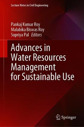 Roy / Pal |  Advances in Water Resources Management for Sustainable Use | Buch |  Sack Fachmedien