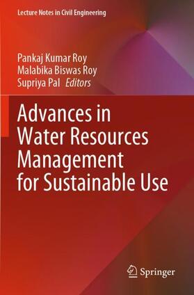 Roy / Pal |  Advances in Water Resources Management for Sustainable Use | Buch |  Sack Fachmedien