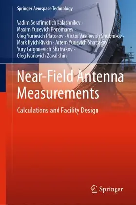 Kalashnikov / Ponomarev / Platonov |  Near-Field Antenna Measurements | Buch |  Sack Fachmedien