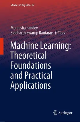 Pandey / Rautaray | Machine Learning: Theoretical Foundations and Practical Applications | E-Book | sack.de