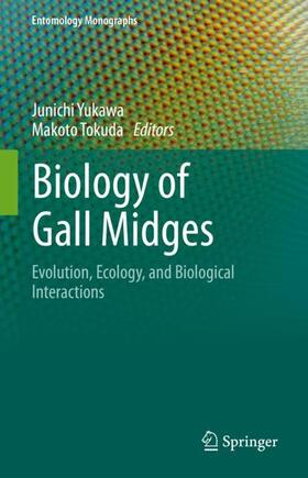 Tokuda / Yukawa |  Biology of Gall Midges | Buch |  Sack Fachmedien