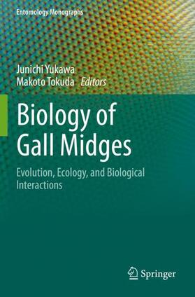 Tokuda / Yukawa |  Biology of Gall Midges | Buch |  Sack Fachmedien