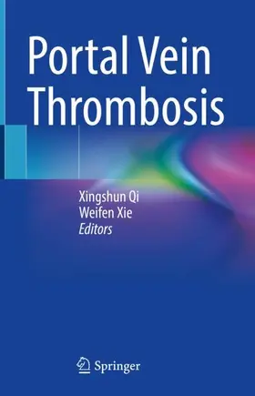 Xie / Qi |  Portal Vein Thrombosis | Buch |  Sack Fachmedien