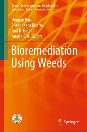 Pant / Giri / Bhatia |  Bioremediation using weeds | Buch |  Sack Fachmedien