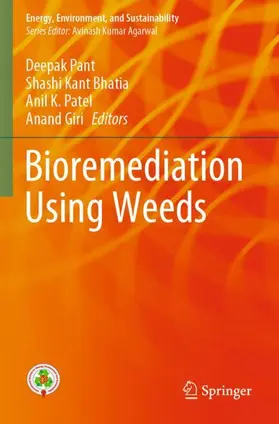 Pant / Giri / Bhatia |  Bioremediation using weeds | Buch |  Sack Fachmedien