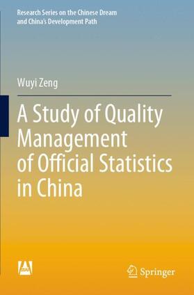 Zeng |  A Study of Quality Management of Official Statistics in China | Buch |  Sack Fachmedien