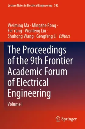 Ma / Rong / Li |  The Proceedings of the 9th Frontier Academic Forum of Electrical Engineering | Buch |  Sack Fachmedien