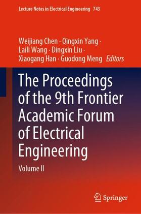 Chen / Yang / Meng |  The Proceedings of the 9th Frontier Academic Forum of Electrical Engineering | Buch |  Sack Fachmedien