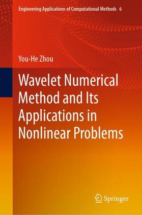 Zhou |  Wavelet Numerical Method and Its Applications in Nonlinear Problems | Buch |  Sack Fachmedien