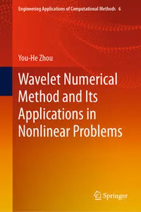 Zhou | Wavelet Numerical Method and Its Applications in Nonlinear Problems | E-Book | sack.de