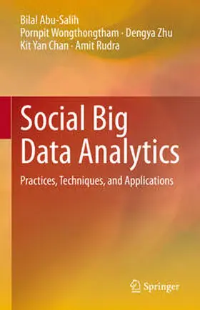 Abu-Salih / Wongthongtham / Zhu |  Social Big Data Analytics | eBook | Sack Fachmedien