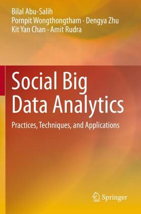 Abu-Salih / Wongthongtham / Rudra |  Social Big Data Analytics | Buch |  Sack Fachmedien