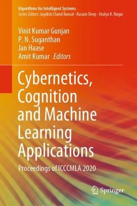 Gunjan / Kumar / Suganthan |  Cybernetics, Cognition and Machine Learning Applications | Buch |  Sack Fachmedien