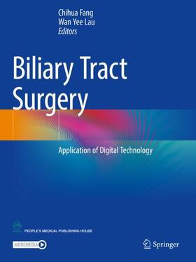 Lau / Fang |  Biliary Tract Surgery | Buch |  Sack Fachmedien