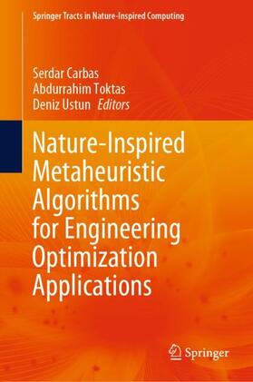 Carbas / Ustun / Toktas |  Nature-Inspired Metaheuristic Algorithms for Engineering Optimization Applications | Buch |  Sack Fachmedien